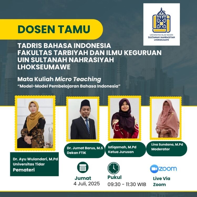 Jurusan TBIN UIN Sultanah Nahrasiyah Lhokseumawe Gelar Kuliah Dosen Tamu Bahas Model Pembelajaran Bahasa Indonesia Terkini