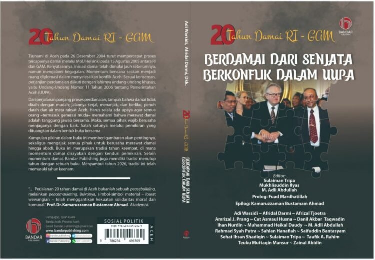 17 Penulis Rekam Refleksi 20 Tahun Damai Aceh Dalam Buku