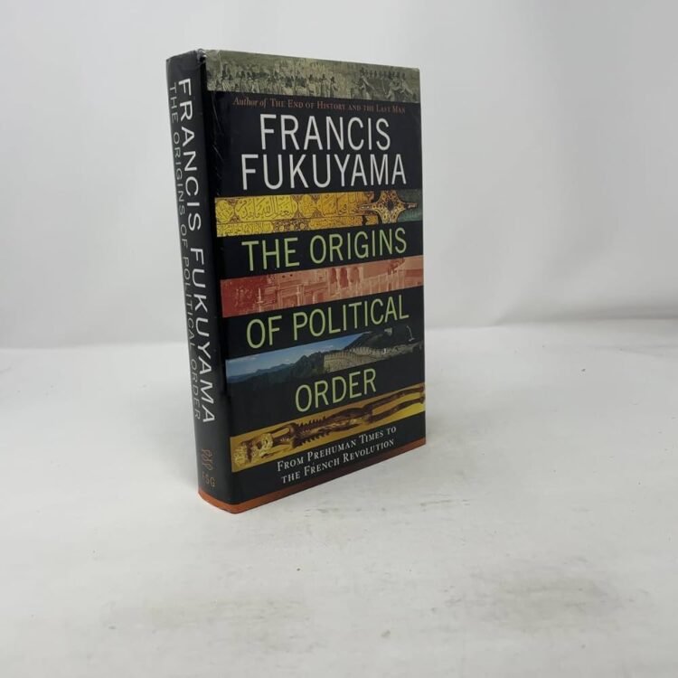 Teori Politik Francis Fukuyama Perihal Negara Modern dan Pemerintahan yang Baik