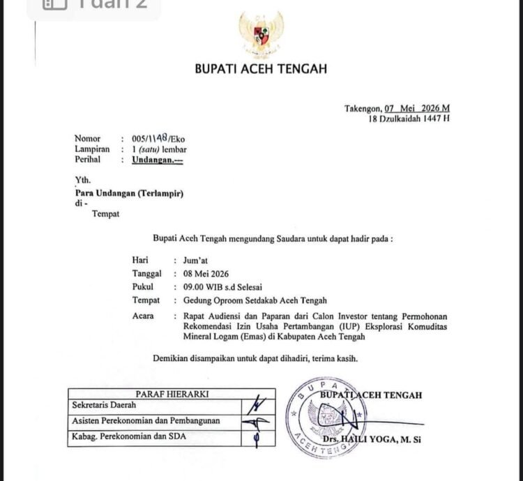 Beredar Surat Undangan Bupati Aceh Tengah Terkait Ekplorasi Tambang Emas dengan Calon Investor, Ada Apa?